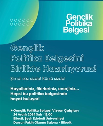 GENÇLİK POLİTİKASINI BELİRLİYOR